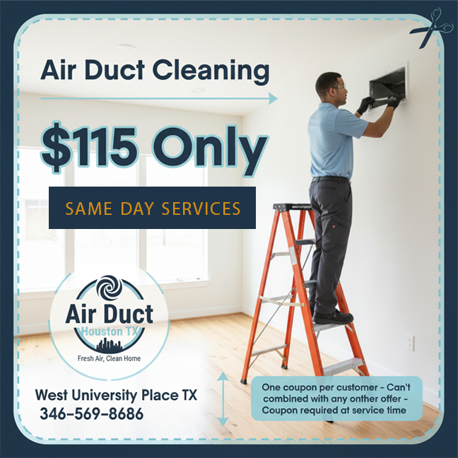   $115 only air duct cleaning coupon from West University Place TX   for professional home vent service